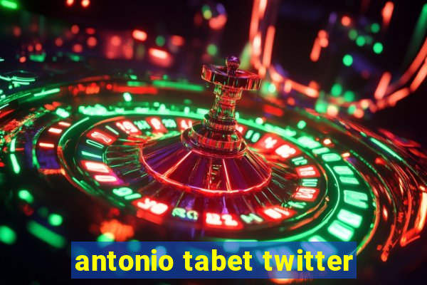 antonio tabet twitter